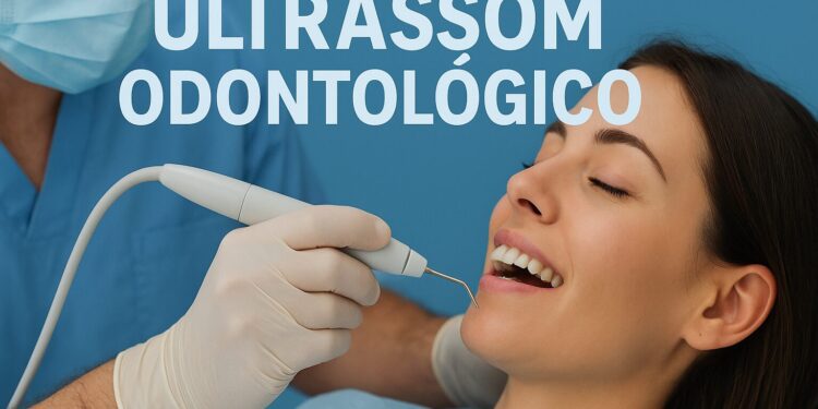 Ultrasom Odontologico